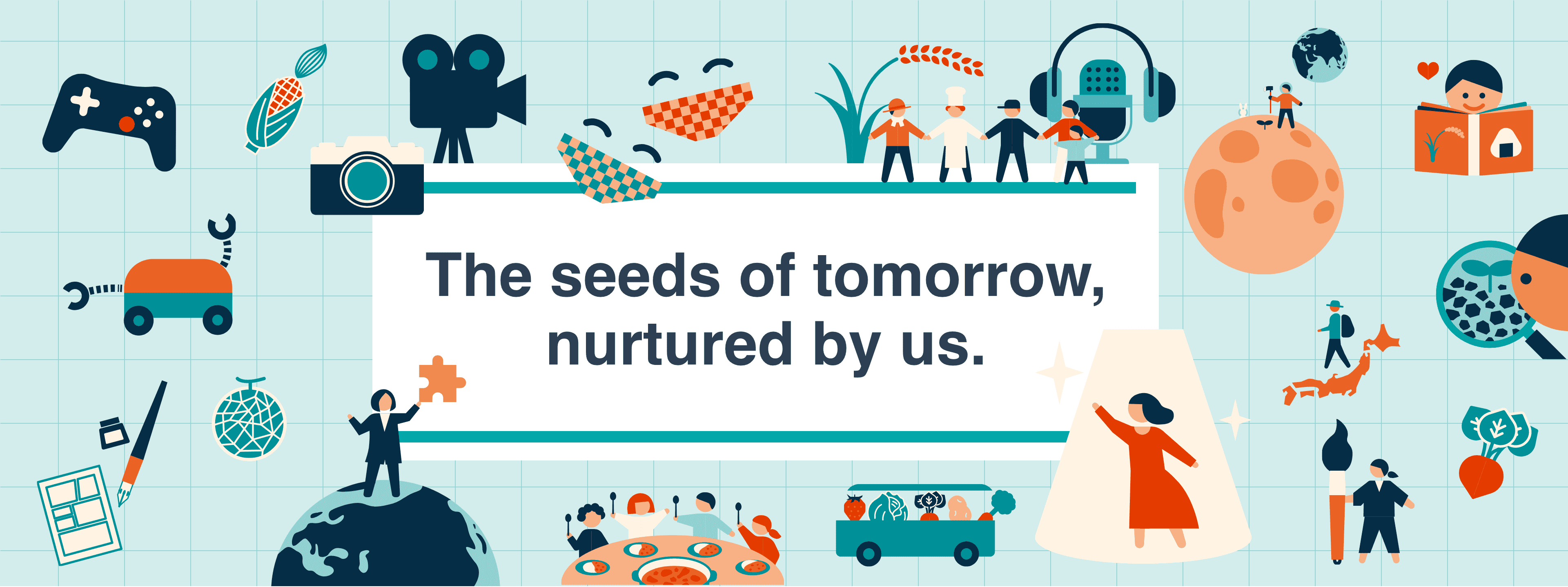 The seeds of tomorrow, nurtured by us.